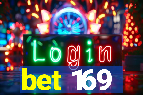 bet 169